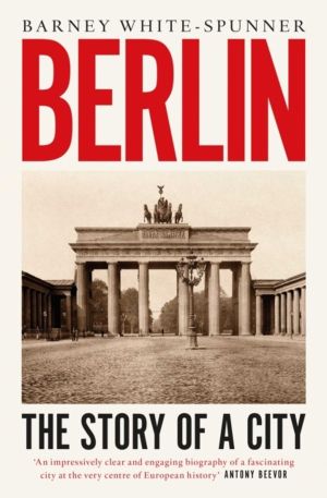 Berlin - The Story of a City