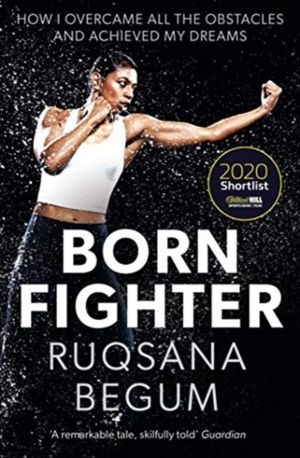 Born Fighter - SHORTLISTED FOR THE WILLIAM HILL SPORTS BOOK OF THE YEAR PRI