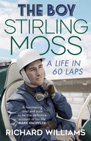 Boy - Stirling Moss: A Life in 60 Laps