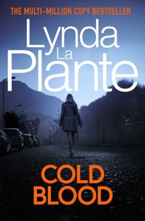 Cold Blood - An addictive crime thriller (Lorraine Page Book 2)