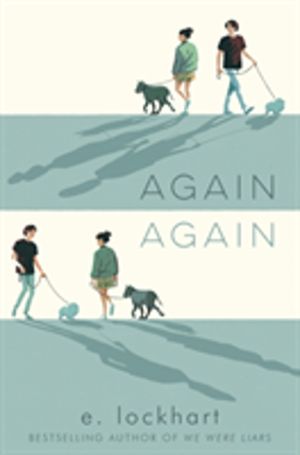 Again Again - from the bestselling author of Tiktok sensation We Were Liars