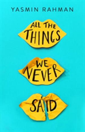 All the Things We Never Said