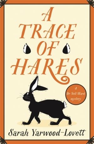 Trace of Hares - The absolutely gripping British cozy murder mystery!