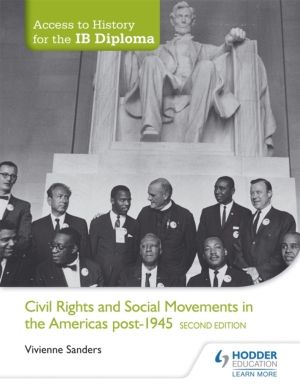 Access to History for the IB Diploma: Civil Rights and social movements in