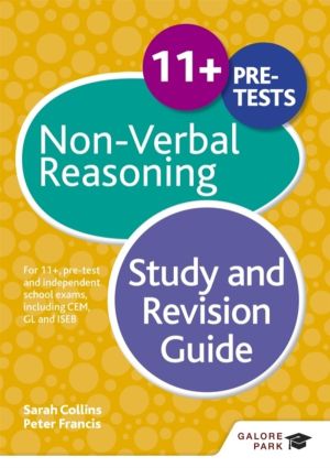 11+ Non-Verbal Reasoning Study and Revision Guide - For 11+, pre-test and i