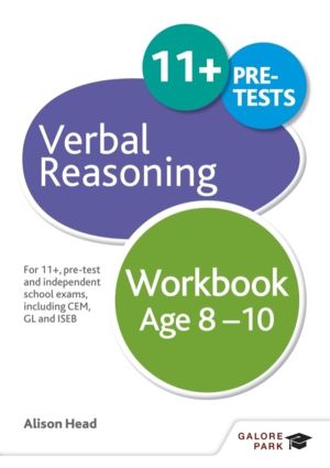 Verbal Reasoning Workbook Age 8-10 - For 11+, pre-test and independent scho
