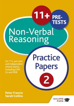 11+ Non-Verbal Reasoning Practice Papers  2 - For 11+, pre-test and indepen