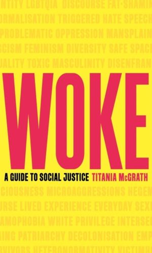 Woke - A Guide to Social Justice