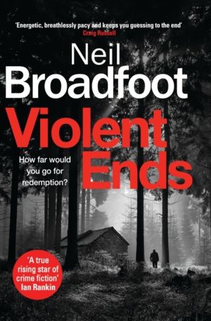 Violent Ends - a gripping crime thriller