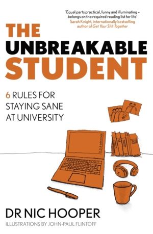 Unbreakable Student - 6 Rules for Staying Sane at University