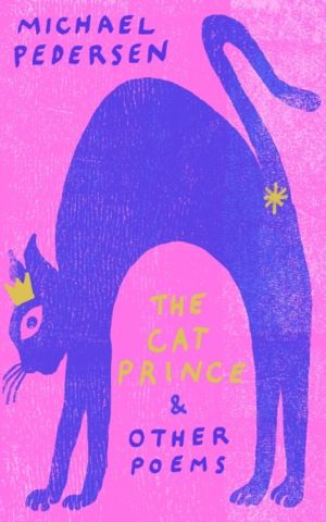 Cat Prince - & Other Poems