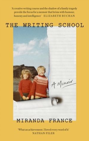 Writing School - A memoir