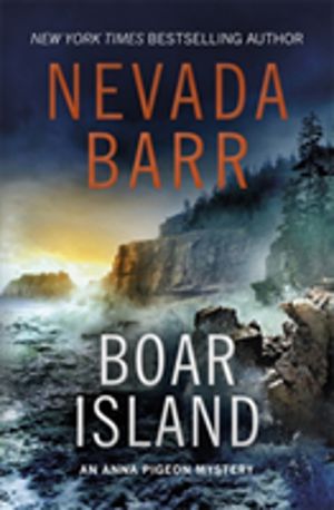Boar Island (Anna Pigeon Mysteries, Book 19) - A suspenseful mystery of the