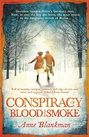 Conspiracy of Blood and Smoke - an epic tale of secrets and survival
