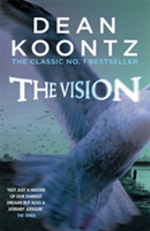 Vision - A gripping thriller of spine-tingling suspense