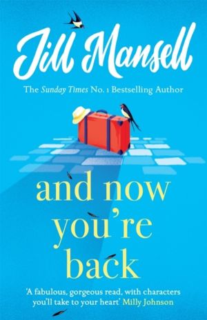 And Now You're Back - The most heart-warming and romantic read of the year!