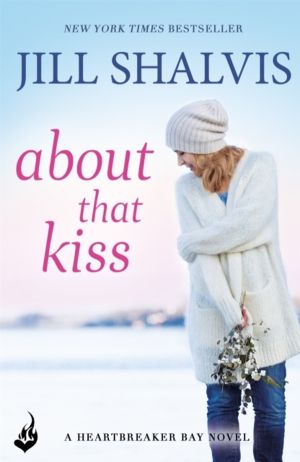 About That Kiss - The fun, laugh-out-loud romance!
