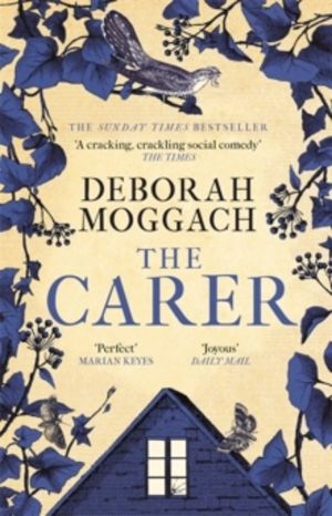 Carer - 'A cracking, crackling social comedy' The Times