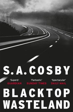 Blacktop Wasteland - the acclaimed and award-winning crime hit of the year