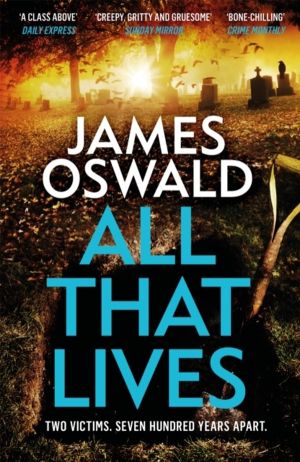 All That Lives - A GRITTY INSPECTOR McLEAN THRILLER FROM THE MILLION-COPY B