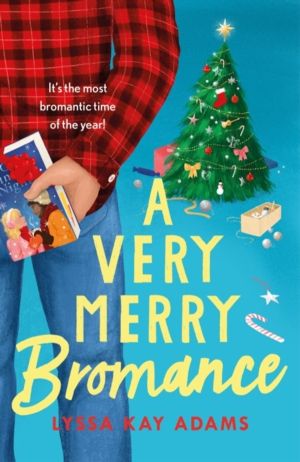 Very Merry Bromance - It's the most Bromantic time of the year!