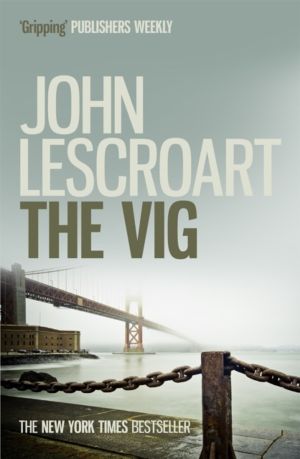 Vig (Dismas Hardy series, book 2) - A gripping crime thriller full of twist