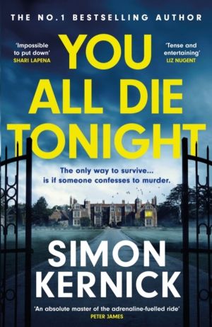 You All Die Tonight - the twisting new thriller from the number one bestsel