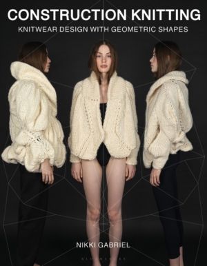 Construction Knitting - Knitwear Design With Geometric Shapes