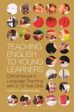 Teaching English to Young Learners - Critical Issues in Language Teaching w