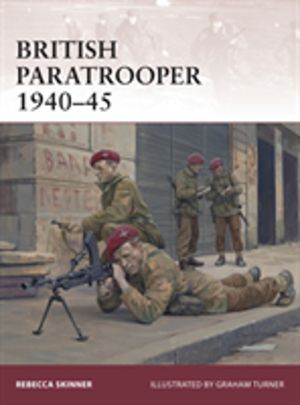 British Paratrooper 1940ÔÇô45