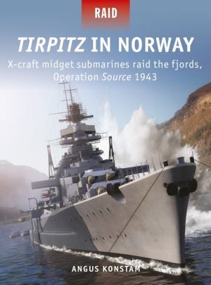 Tirpitz in Norway - X-craft midget submarines raid the fjords, Operation So