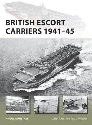 British Escort Carriers 1941ÔÇô45