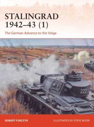 Stalingrad 1942ÔÇô43 (1) - The German Advance to the Volga