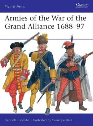 Armies of the War of the Grand Alliance 1688ÔÇô97