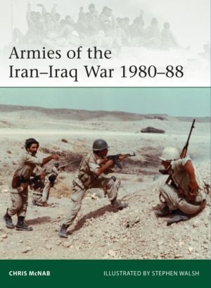 Armies of the IranÔÇôIraq War 1980ÔÇô88