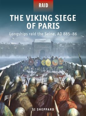 Viking Siege of Paris - Longships raid the Seine, AD 885ÔÇô86