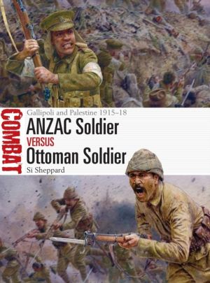 ANZAC Soldier vs Ottoman Soldier - Gallipoli and Palestine 1915ÔÇô18