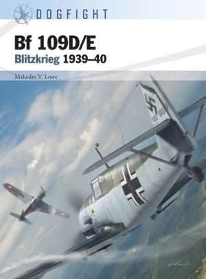 Bf 109D/E - Blitzkrieg 1939ÔÇô40