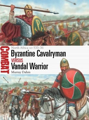 Byzantine Cavalryman vs Vandal Warrior - North Africa AD 533ÔÇô36