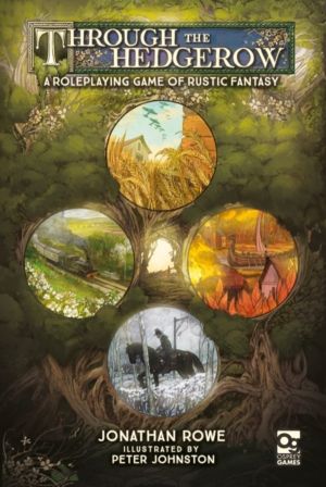 Through the Hedgerow - A Roleplaying Game of Rustic Fantasy