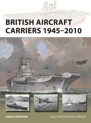 British Aircraft Carriers 1945ÔÇô2010