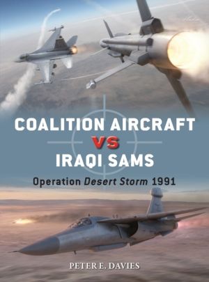 Coalition Aircraft vs Iraqi SAMs - Operation Desert Storm 1991