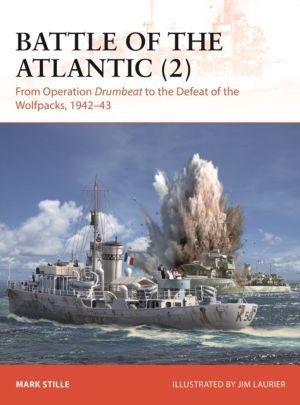Battle of the Atlantic (2) - From Operation Drumbeat to the Defeat of the W