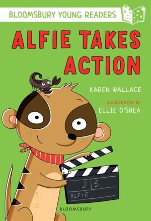 Alfie Takes Action: A Bloomsbury Young Reader - White Book Band