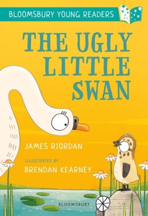 Ugly Little Swan: A Bloomsbury Young Reader - Turquoise Book Band