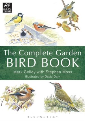 Complete Garden Bird Book - How to Identify and Attract Birds to Your Garde