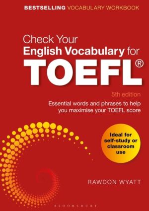 Check Your English Vocabulary for TOEFL - Essential words and phrases to he