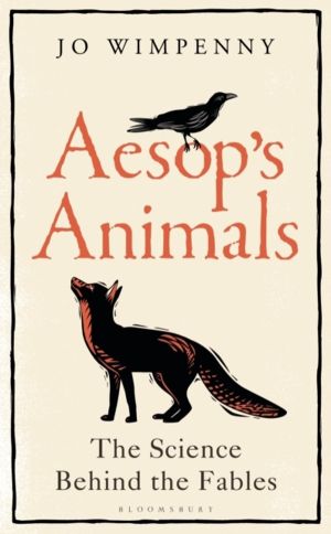 AesopÔÇÖs Animals - The Science Behind the Fables