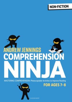 Comprehension Ninja for Ages 7-8: Non-Fiction - Comprehension worksheets fo
