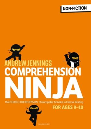 Comprehension Ninja for Ages 9-10: Non-Fiction - Comprehension worksheets f